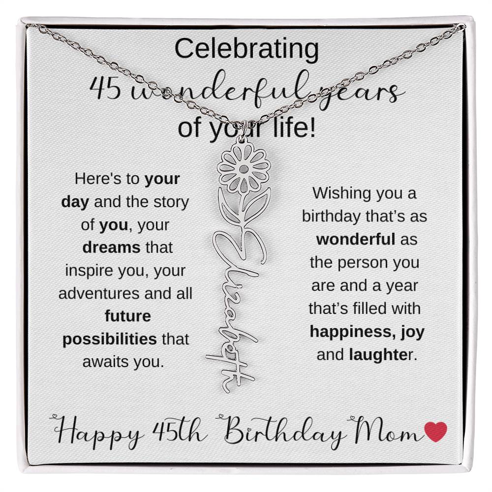 Happy 45th Birthday Mom - Flower Name Necklace