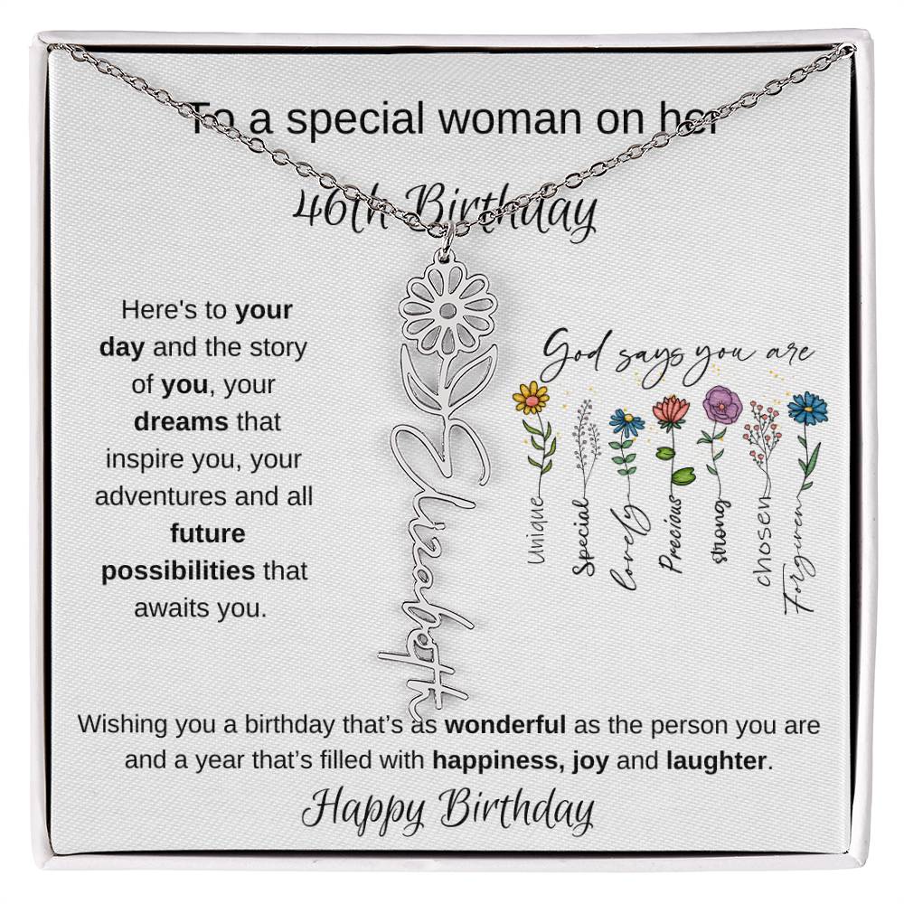 To A Special Woman On Her 46th Birthday - Flower Name Necklace