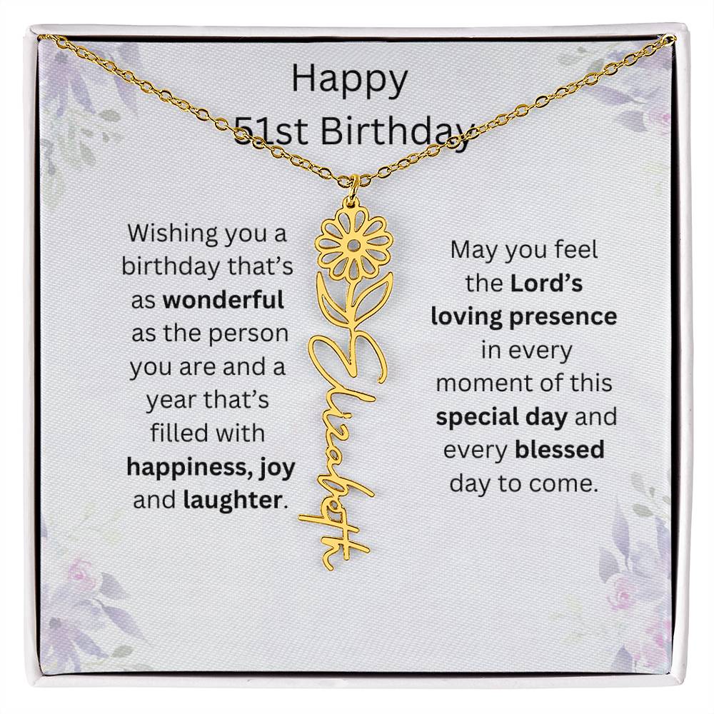 Wishing You Happiness, Joy & Laughter - Happy 51st Birthday | Flower Name Necklace