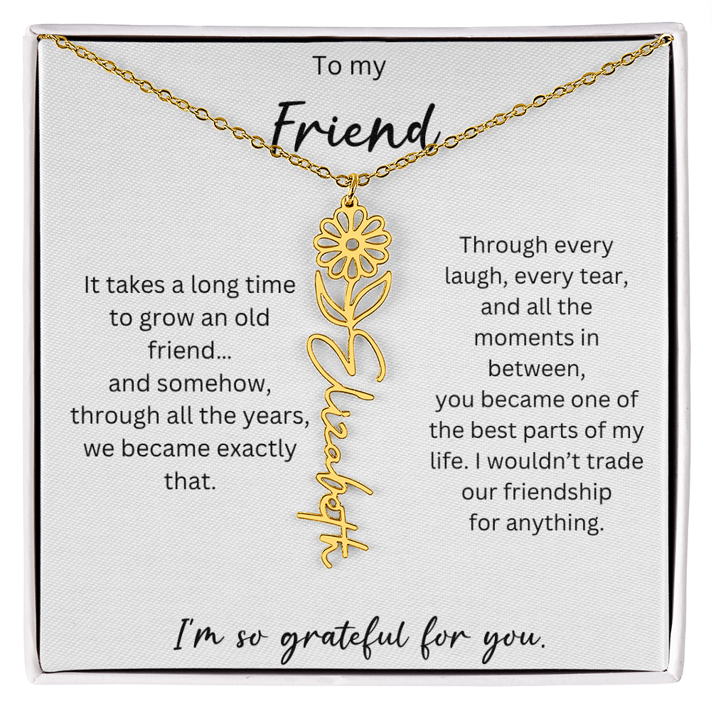 To My Friend | I'm So Grateful For You | Birth Flower Name Necklace