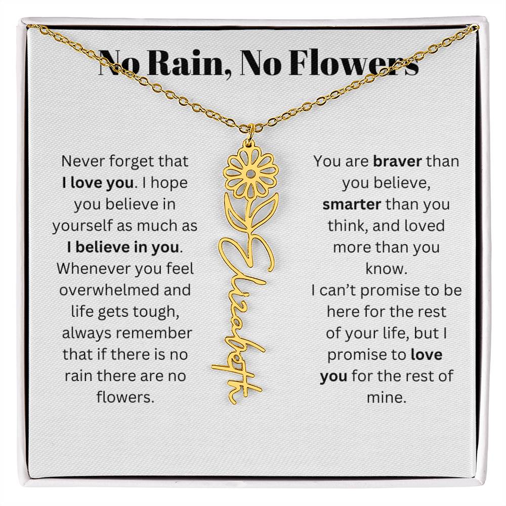 No Rain, No Flowers