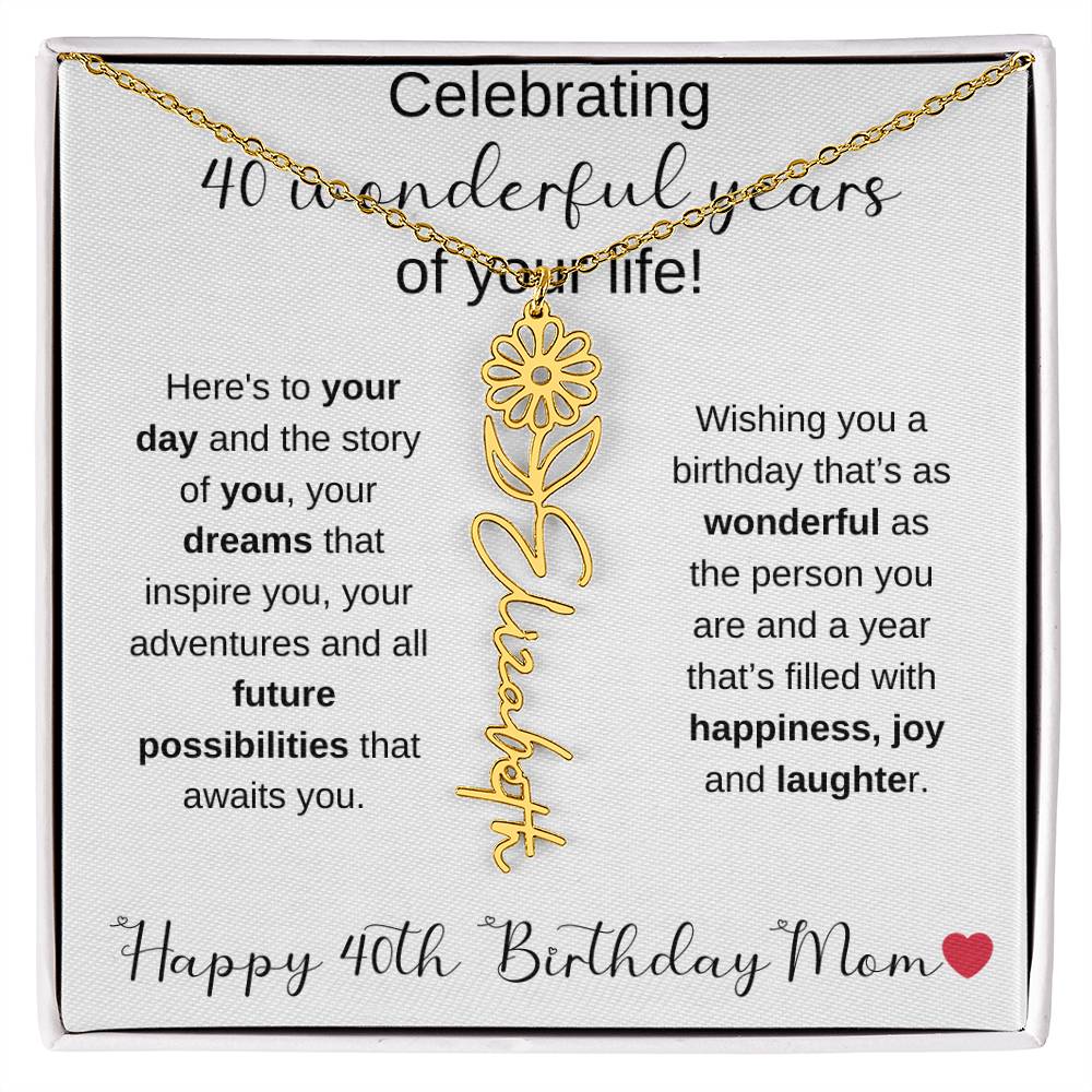 Happy 40th Birthday Mom - Flower Name Necklace