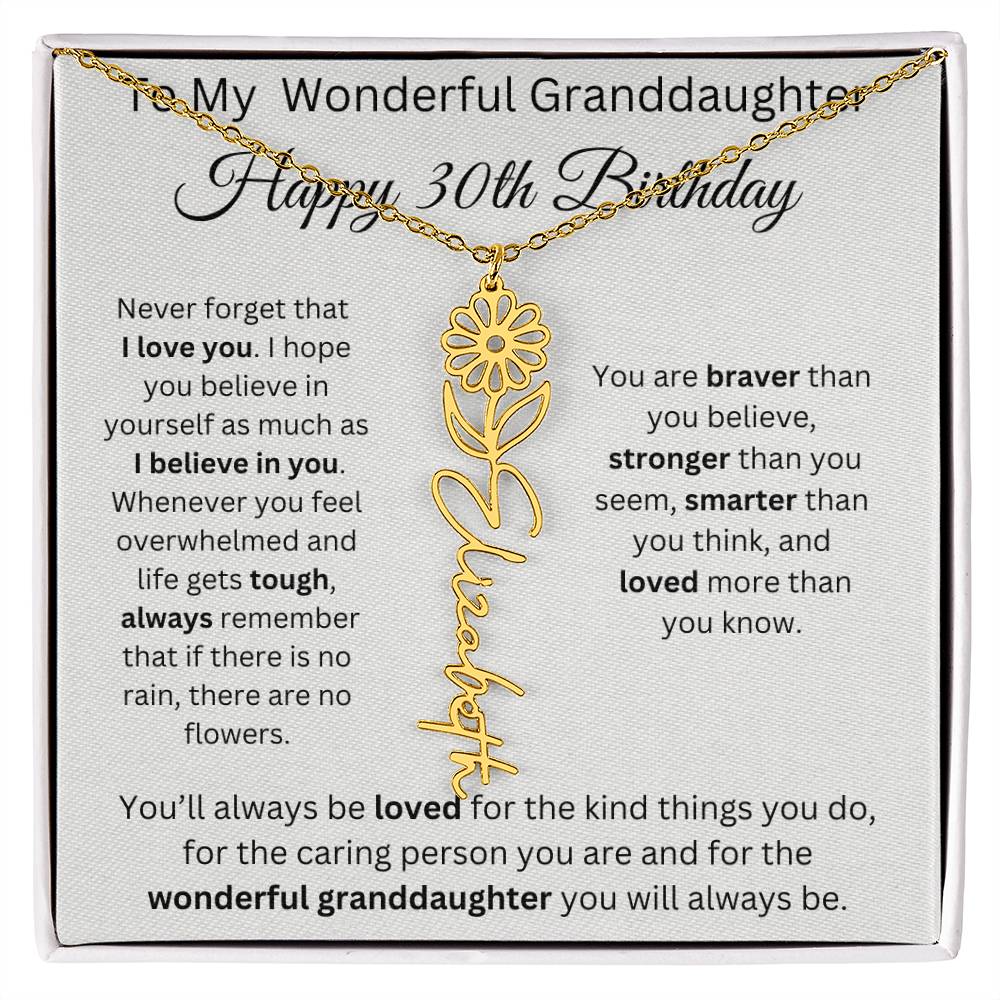 To My Wonderful Granddaughter - Happy 30th Birthday - Flower Name Necklace
