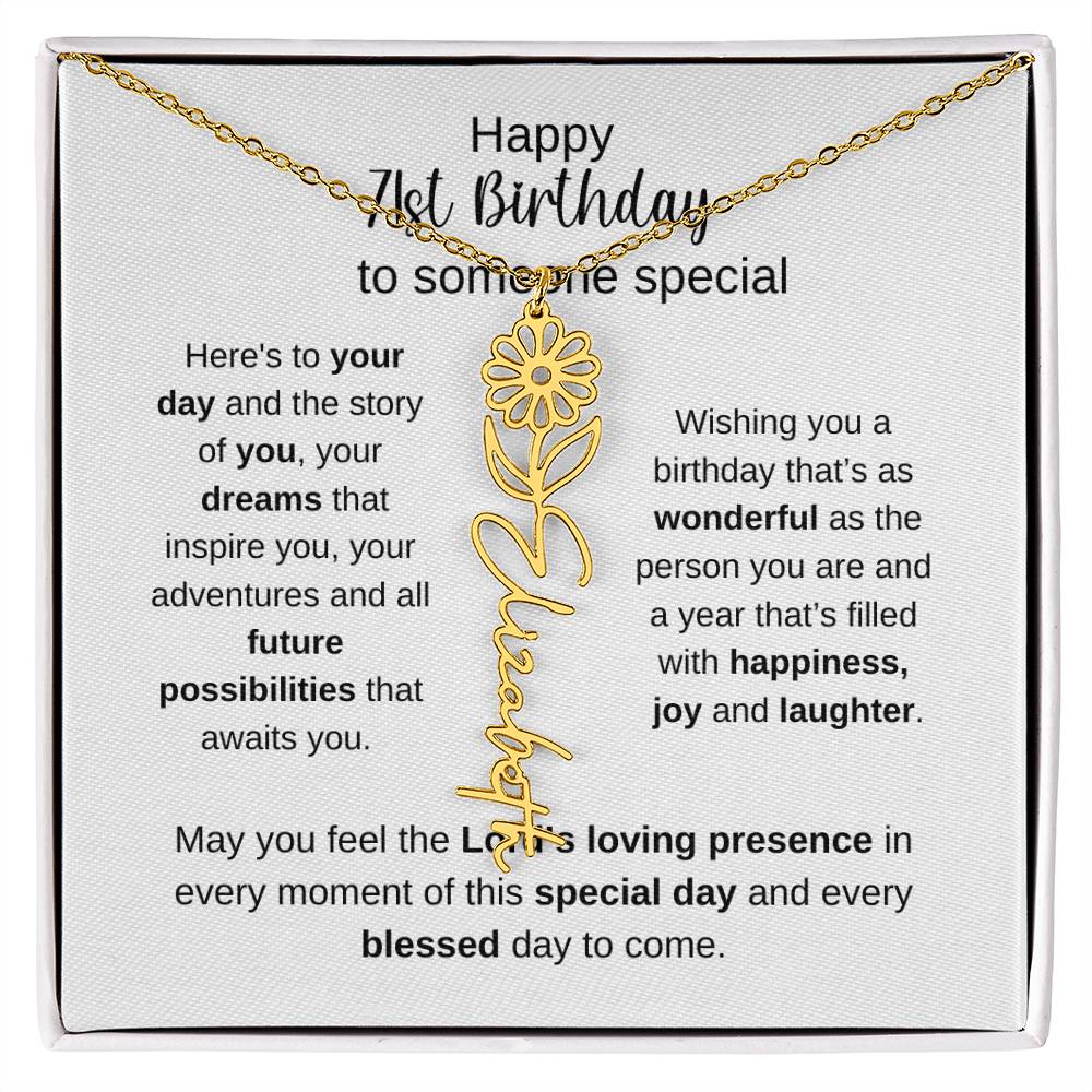 Happy 71st Birthday To Someone Special - Flower Name Necklace