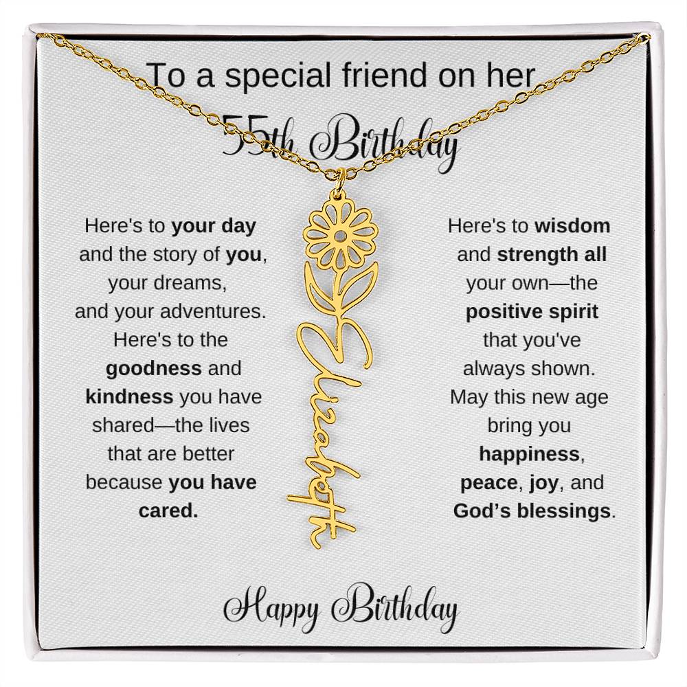 To A Special Friend | Happy 55th Birthday | Flower Name Necklace