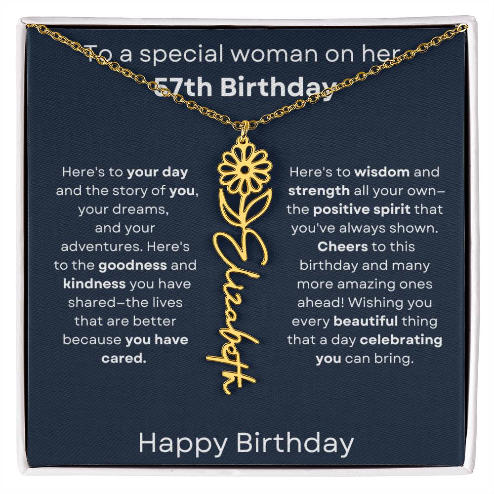 To A Special Woman On Her 57th Birthday - Flower Name Necklace