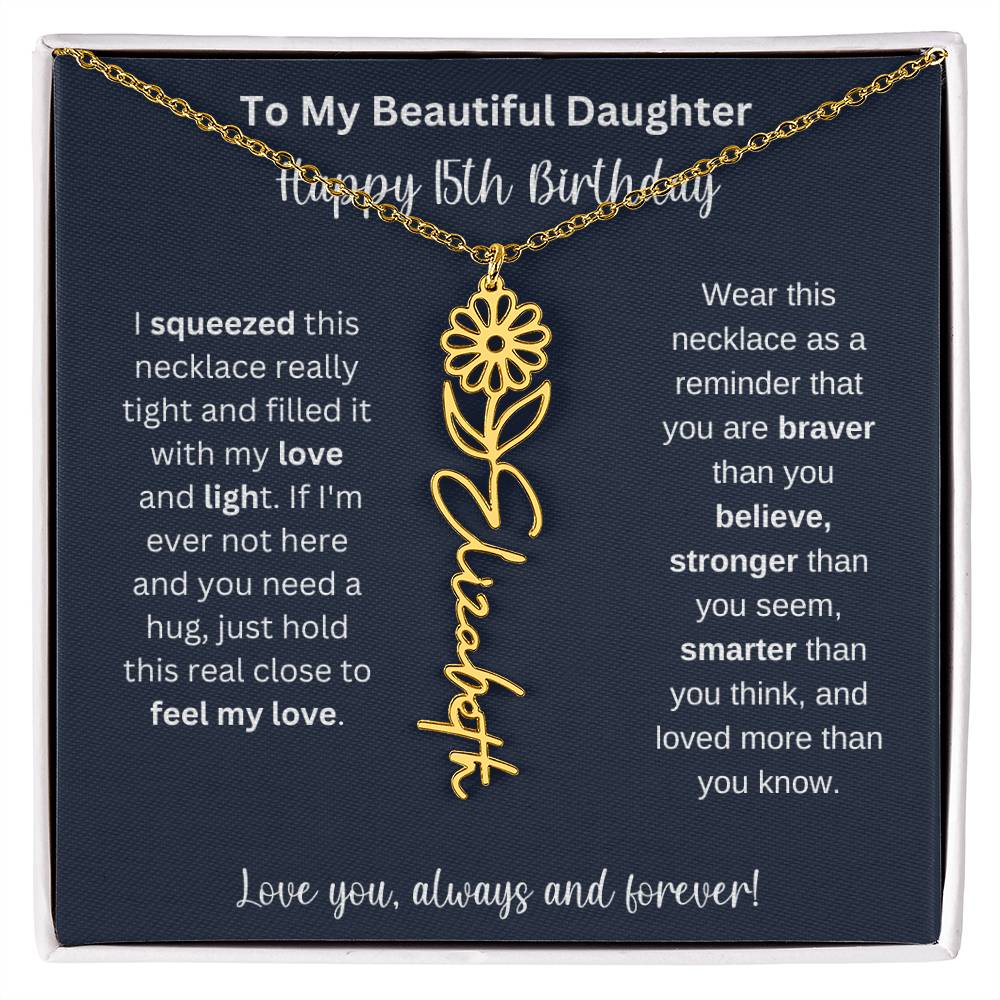 15th Birthday Gift For My Beautiful Daughter | Personalized Flower Name Necklace