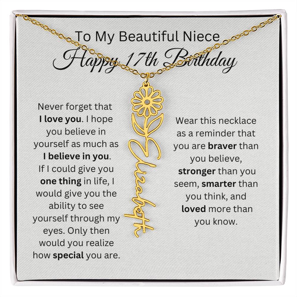 To My Beautiful Niece Happy 17th Birthday - Flower Name Necklace