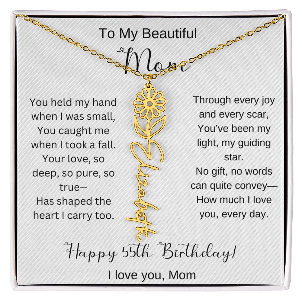 To My Beautiful Mom - Happy 55th Birthday - Flower Name Necklace
