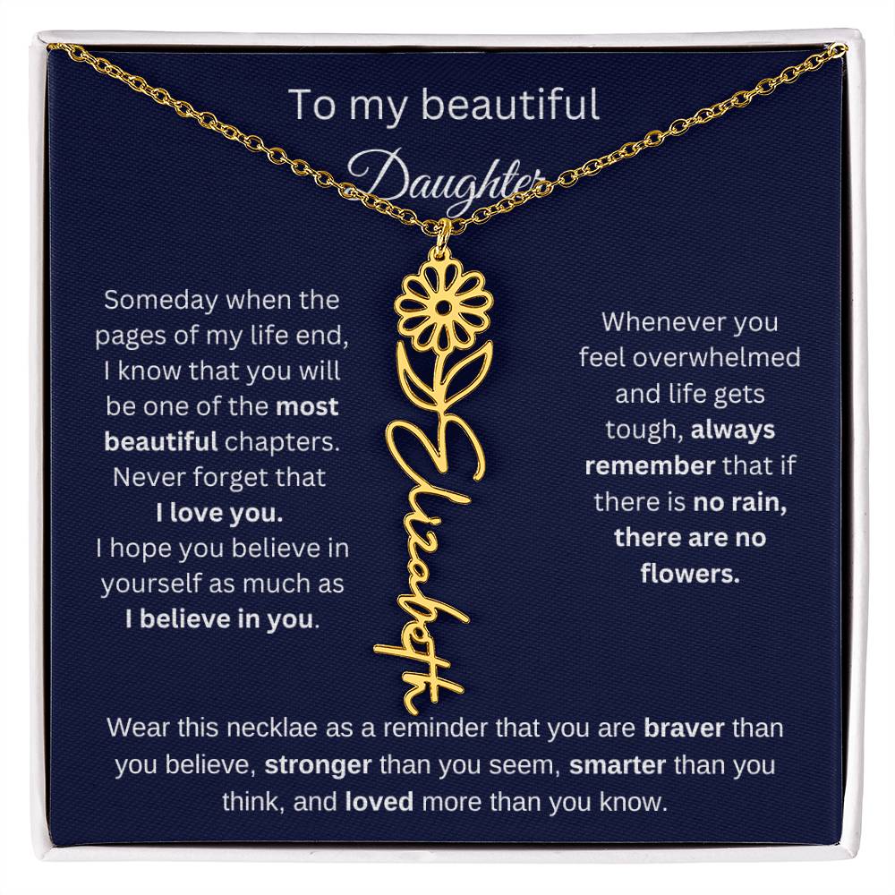 To My Beautiful Daughter - I Believe In You - Birthmonth Flower Name Necklace