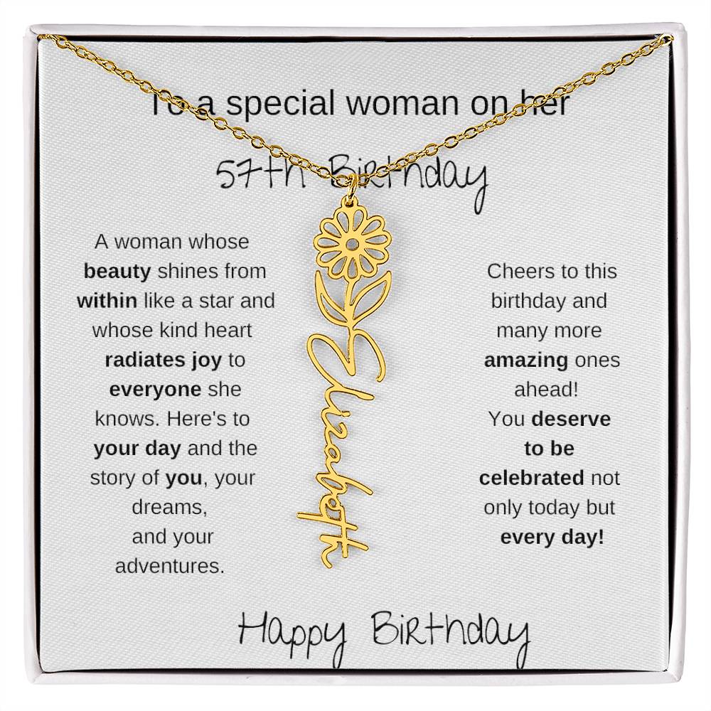 To A Special Women On Her 57th Birthday - Flower Name Necklace