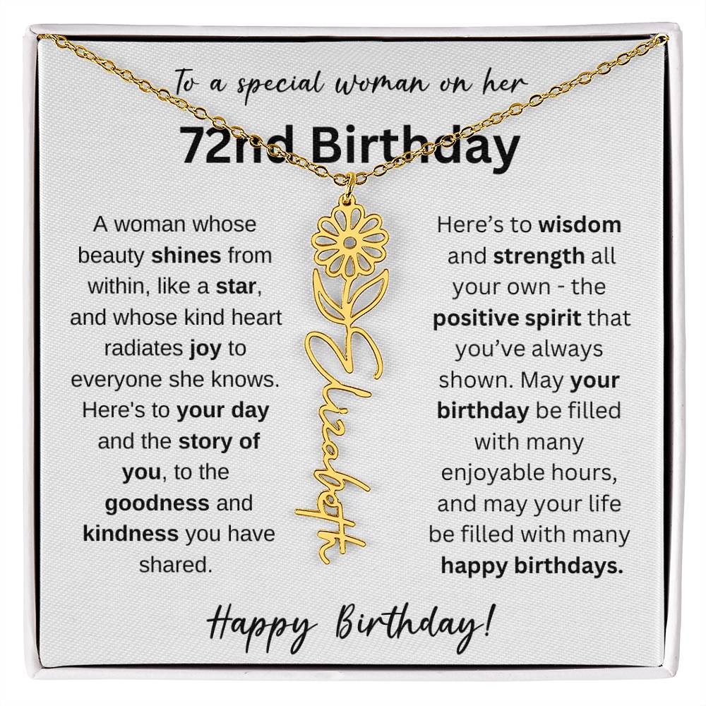 A Woman Whose Beauty Shines From Within - Happy 72nd Birthday - Flower Name Necklace