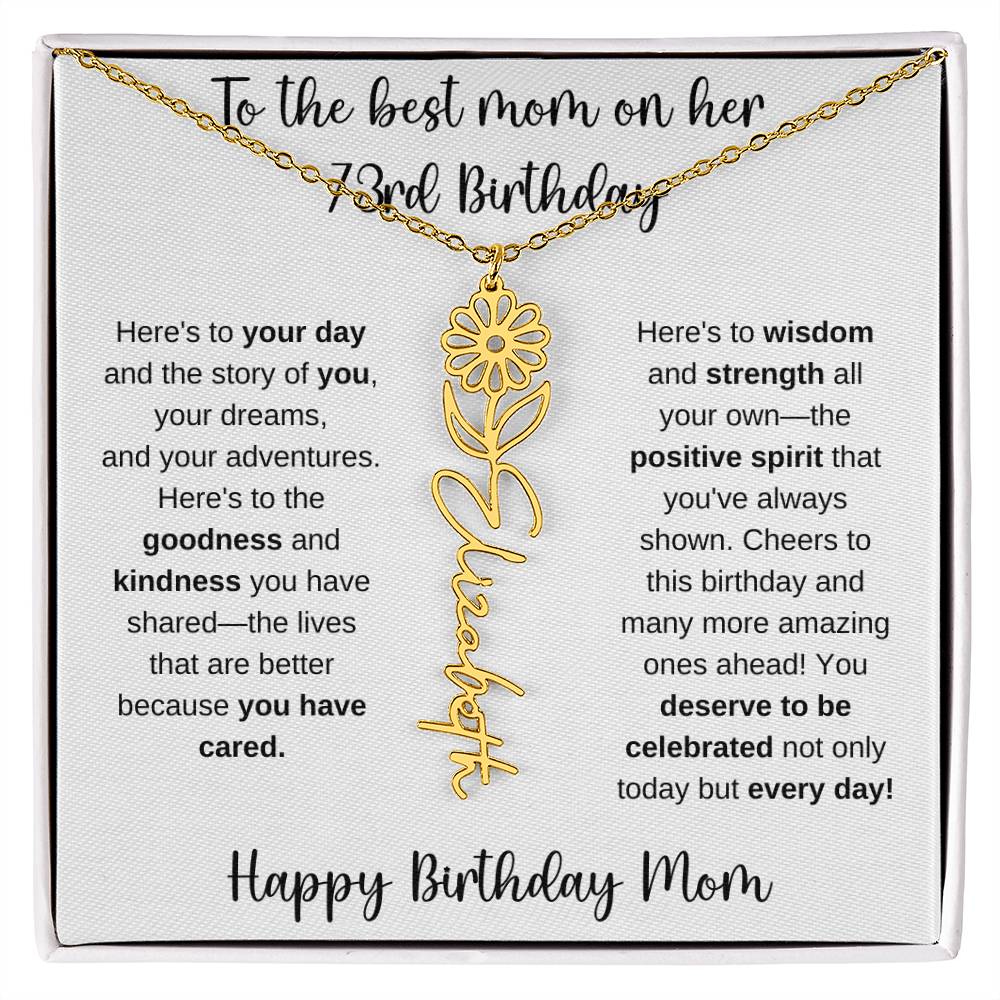 To The Best Mom - Happy 73rd Birthday | Flower Name Necklace
