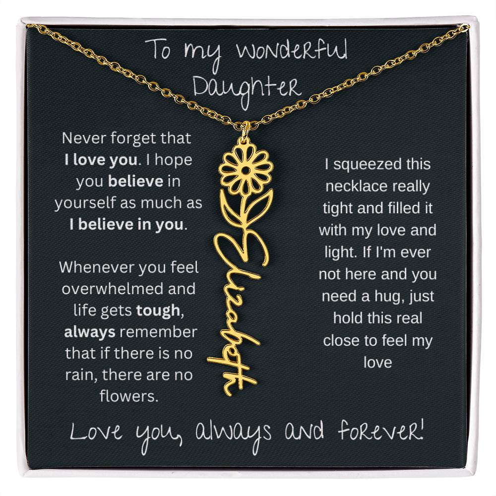 To My Wonderful Daughter Love You Always and Forever | Flower Name Necklace
