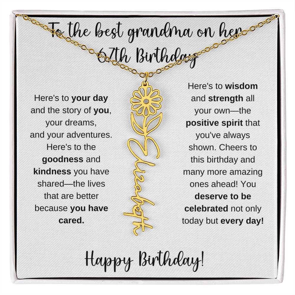 To The Best Grandma - Happy 67th Birthday | Flower Name Necklace