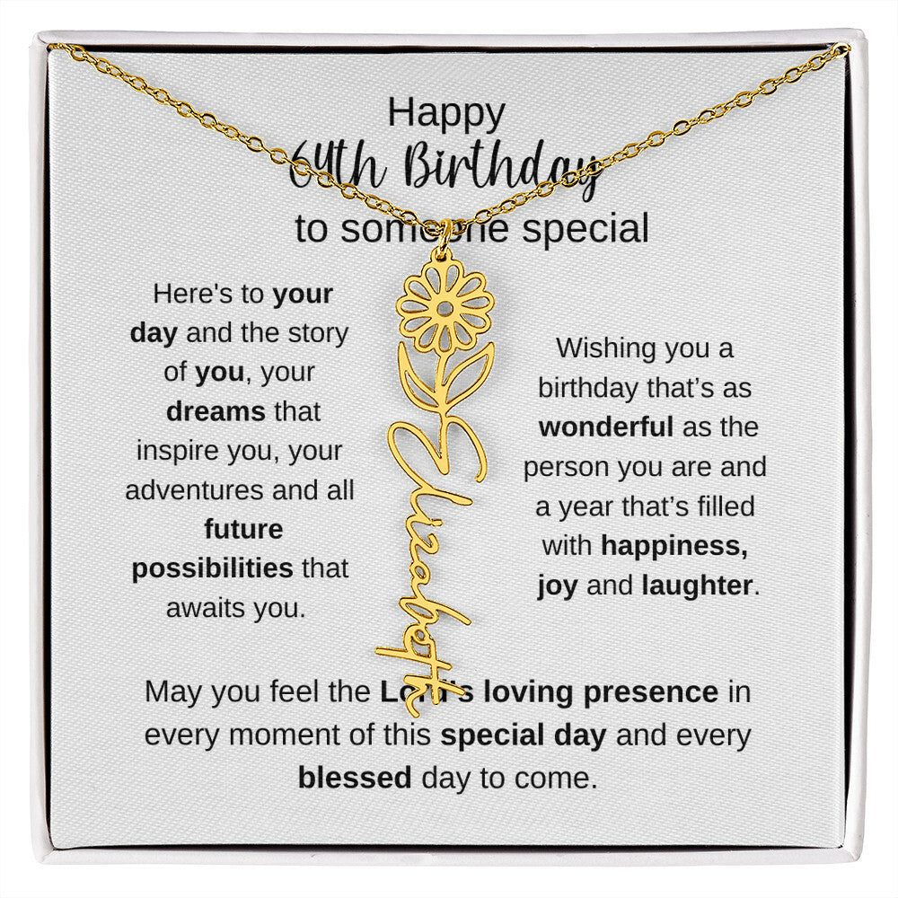 Happy 64th Birthday To Someone Special - Flower Name Necklace