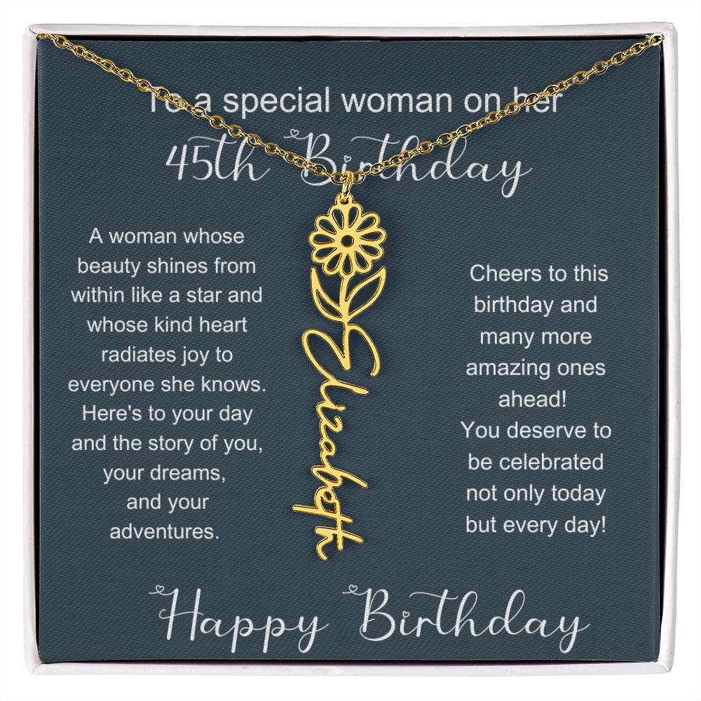 To A Special Woman On Her 45th Birthday | Flower Name Necklace