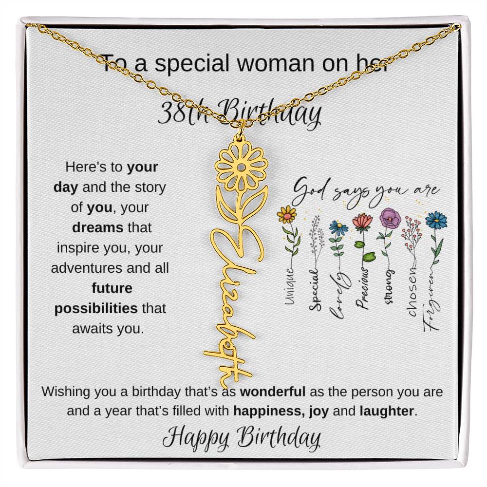 To A Special Woman On Her 38th Birthday - Flower Name Necklace