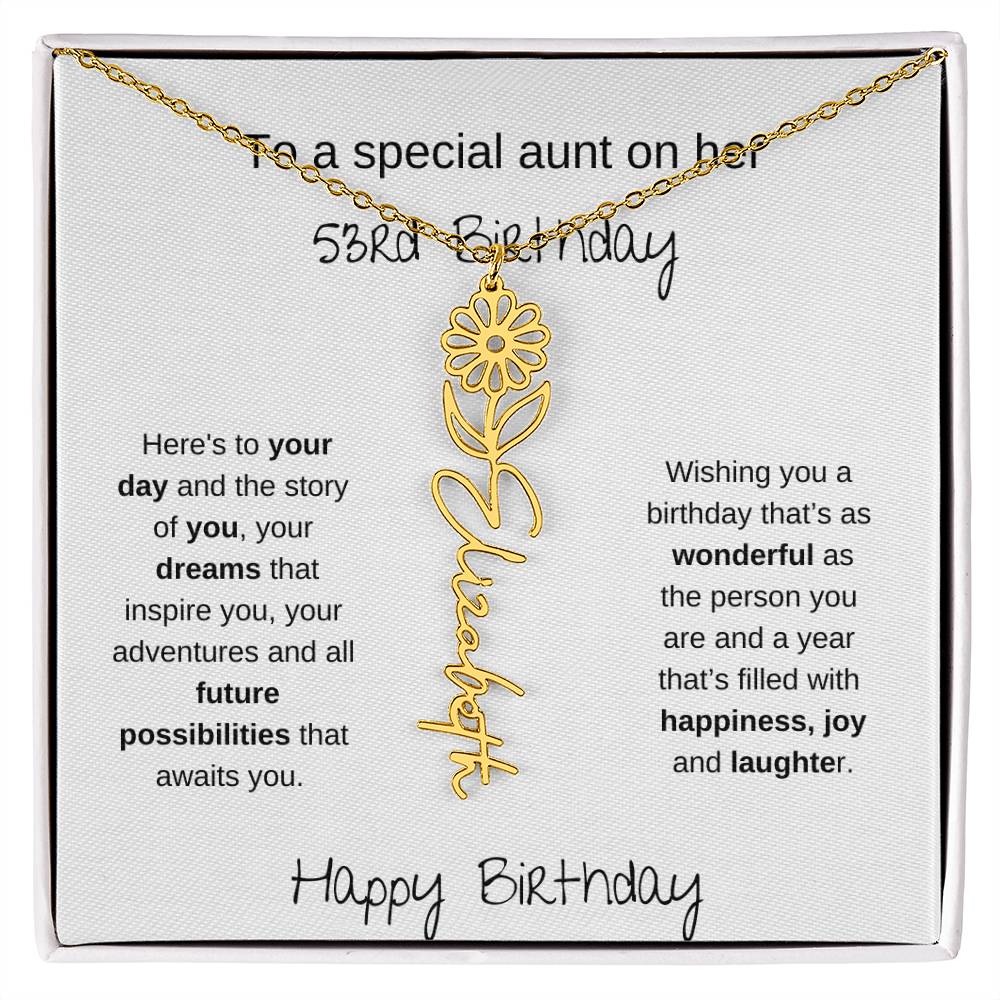 To A Special Aunt On Her 53rd  Birthday | Flower Name Necklace