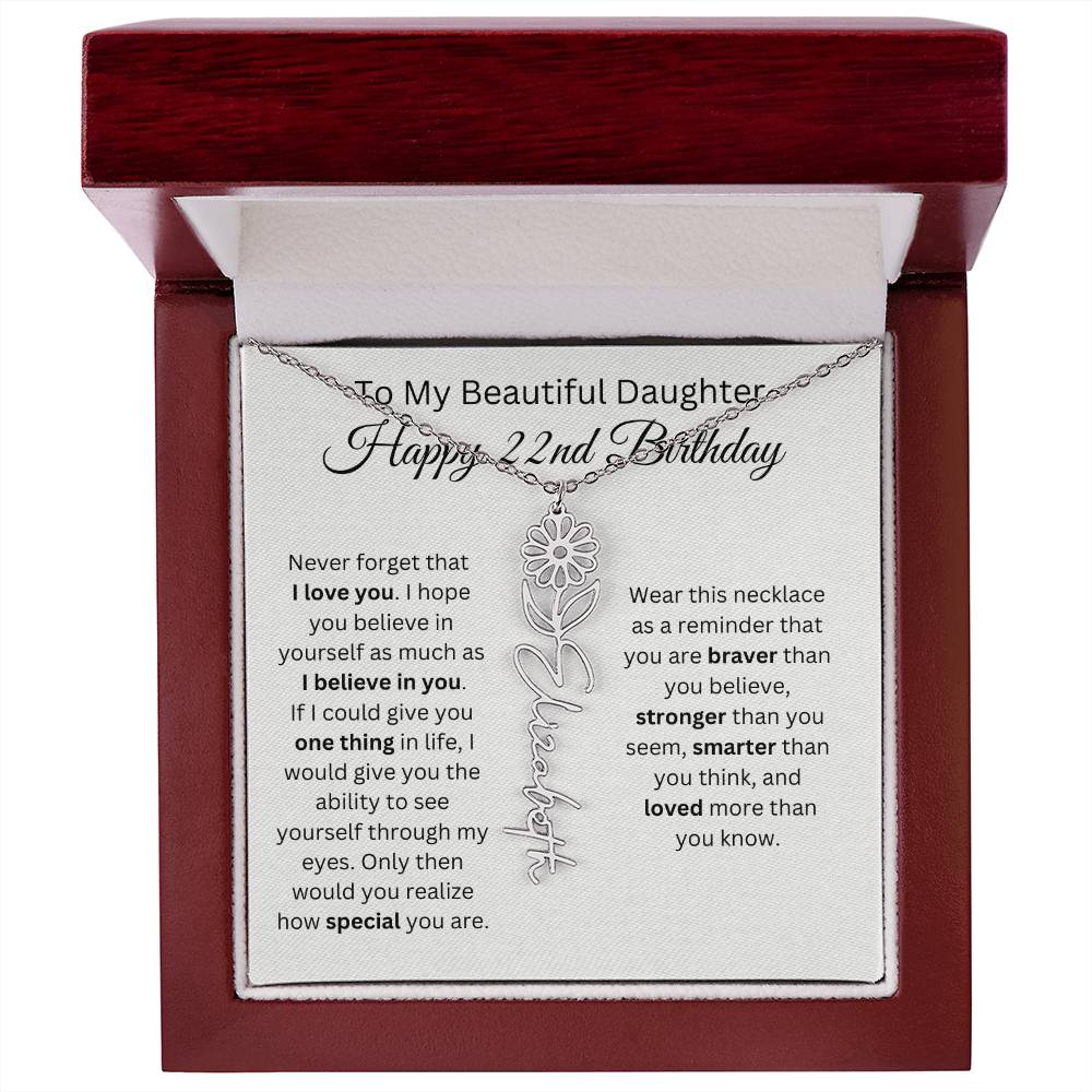 To My Beautiful Daughter - Happy 22nd Birthday - Flower Name Necklace