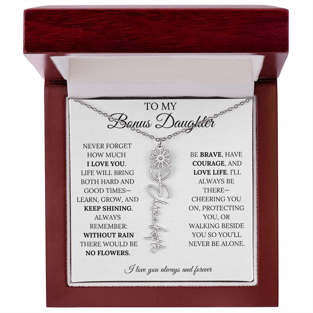 To My Bonus Daughter, Never Forget How Much I Love You - Flower Name Necklace