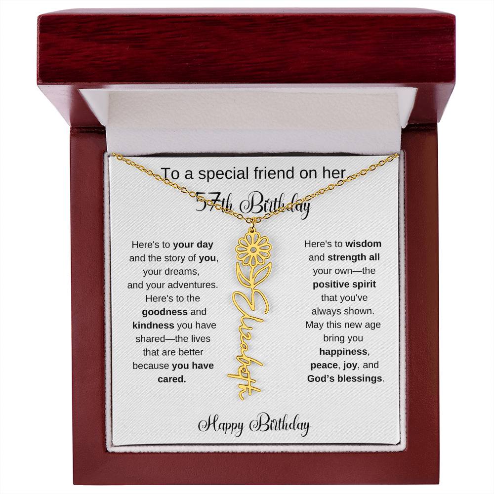 To A Special Friend | Happy 57th Birthday | Flower Name Necklace