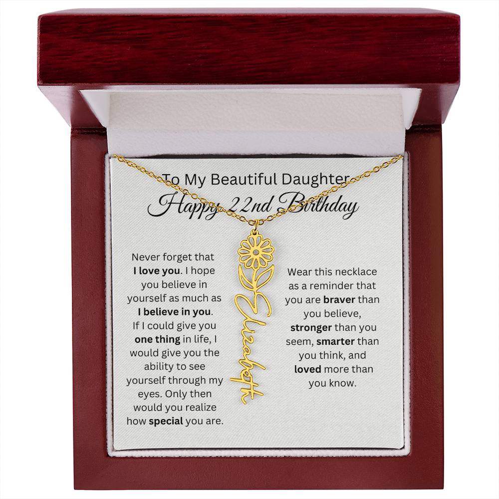 To My Beautiful Daughter - Happy 22nd Birthday - Flower Name Necklace