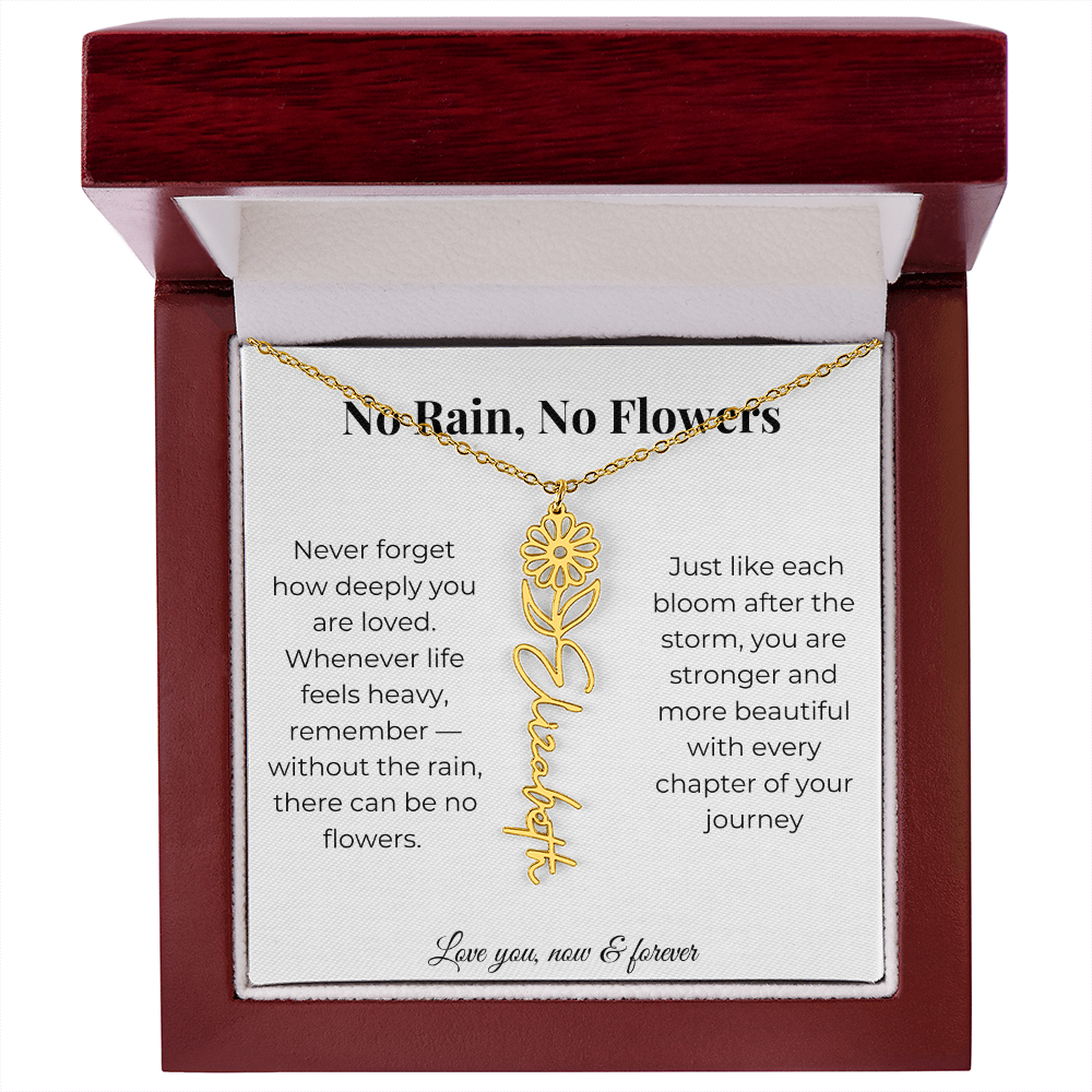 No Rain, No Flowers | Love You Now & Forever | Flower Name Necklace