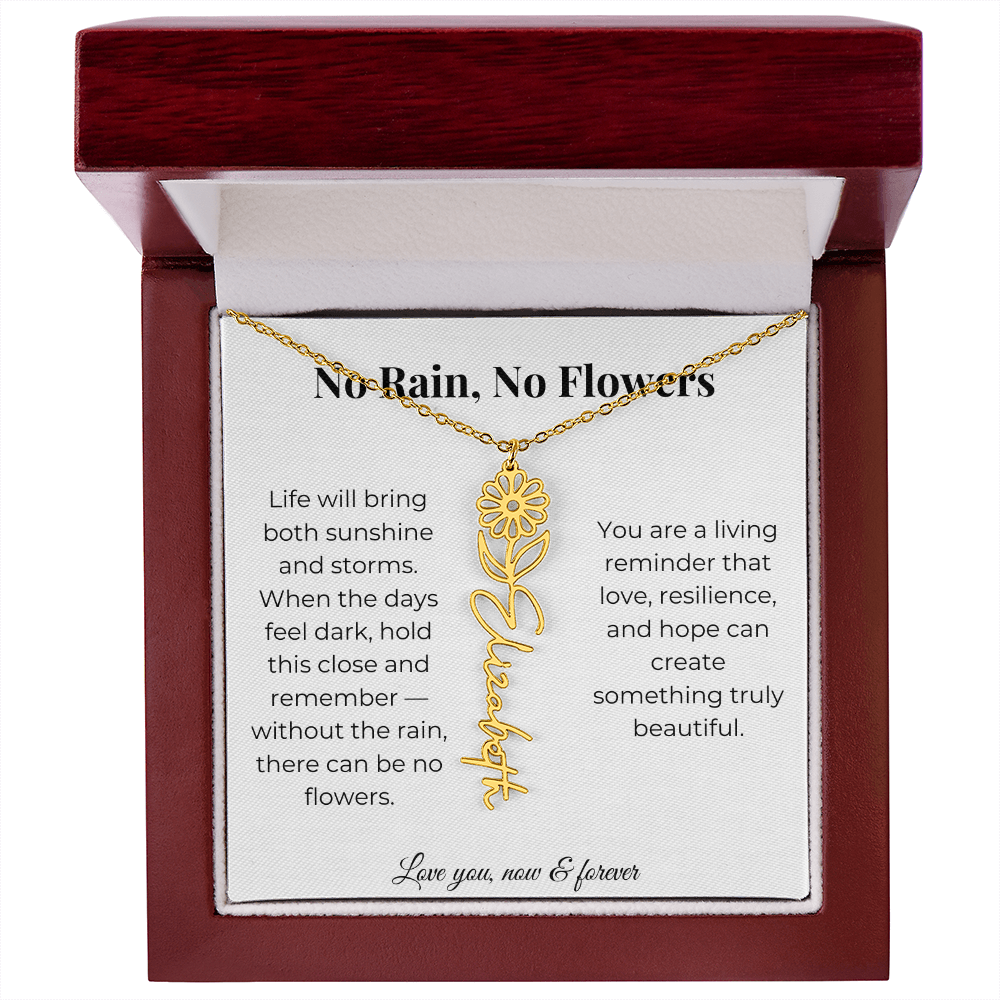 No Rain, No Flowers | Love, Resilience & Hope | Flower Name Necklace
