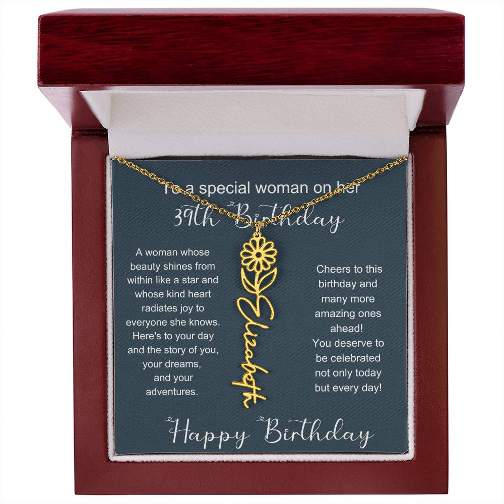 To A Special Woman On Her 39th Birthday | Flower Name Necklace