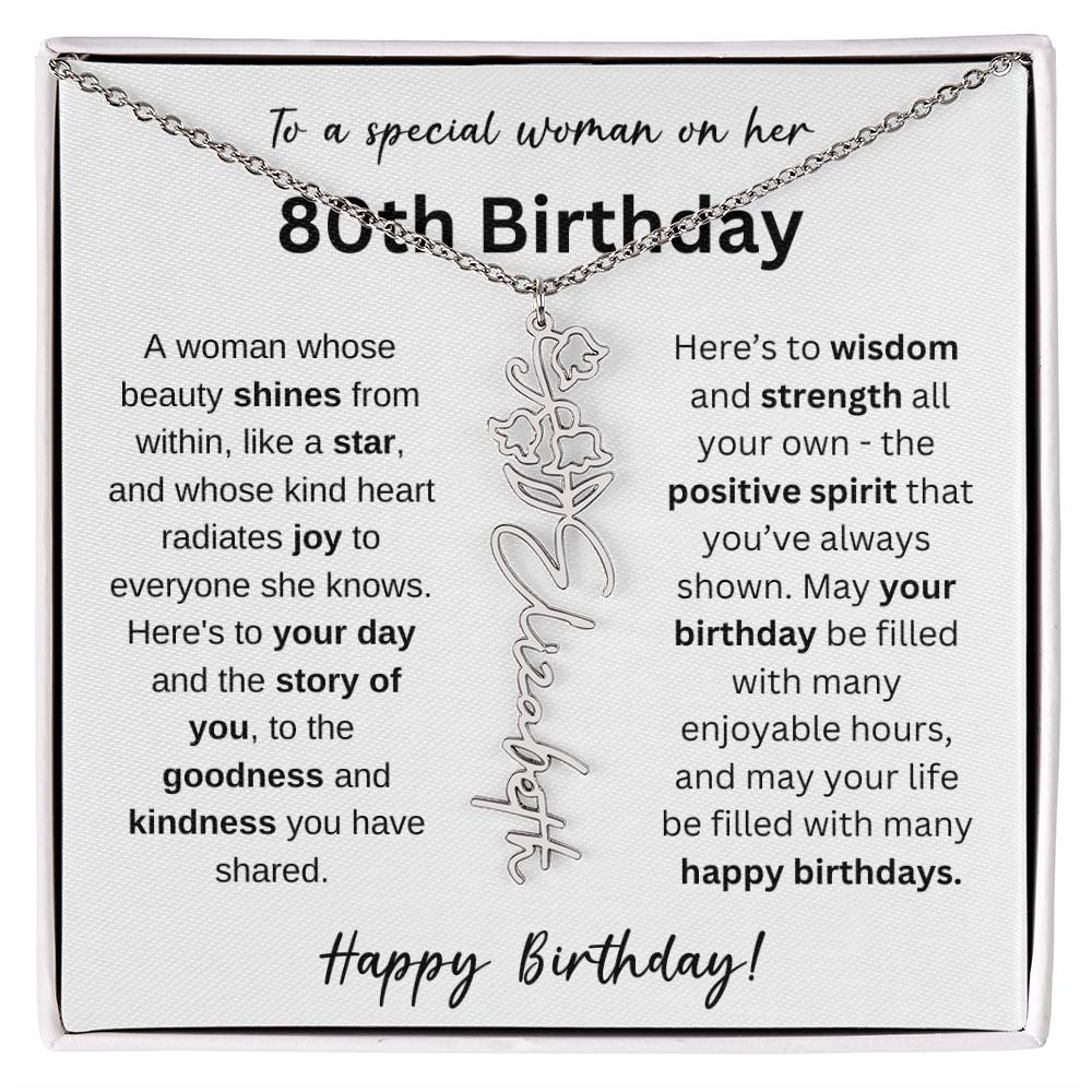 A Woman Whose Beauty Shines From Within - Happy 80th Birthday - Flower Name Necklace