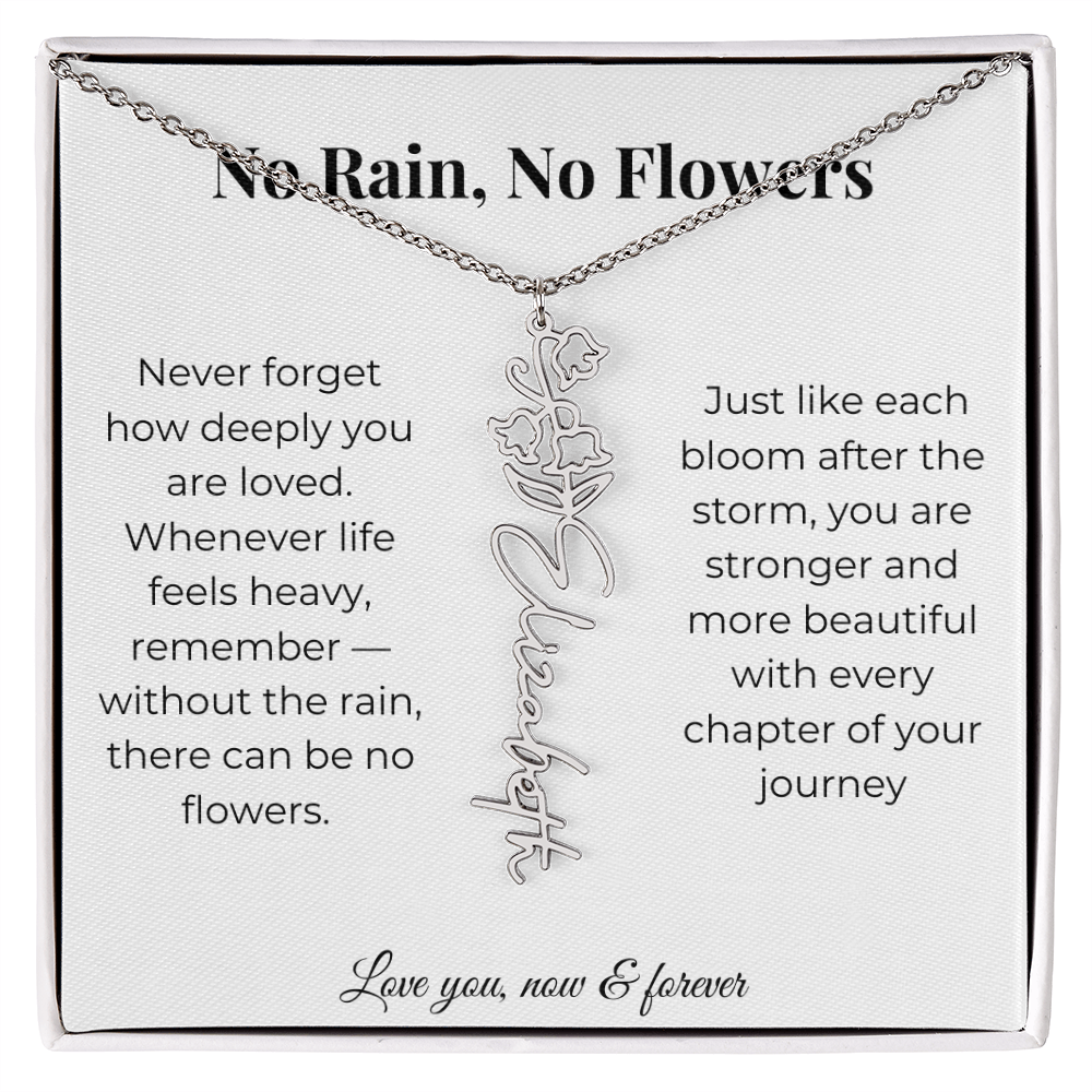 No Rain, No Flowers | Love You Now & Forever | Flower Name Necklace
