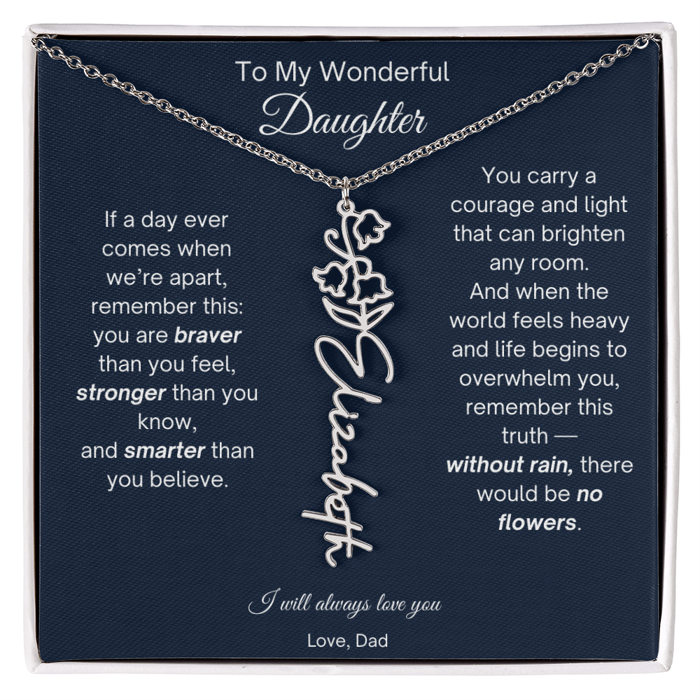 To My Wonderful Daughter - Without Rain, There Would Be No Flowers - Flower Name Necklace