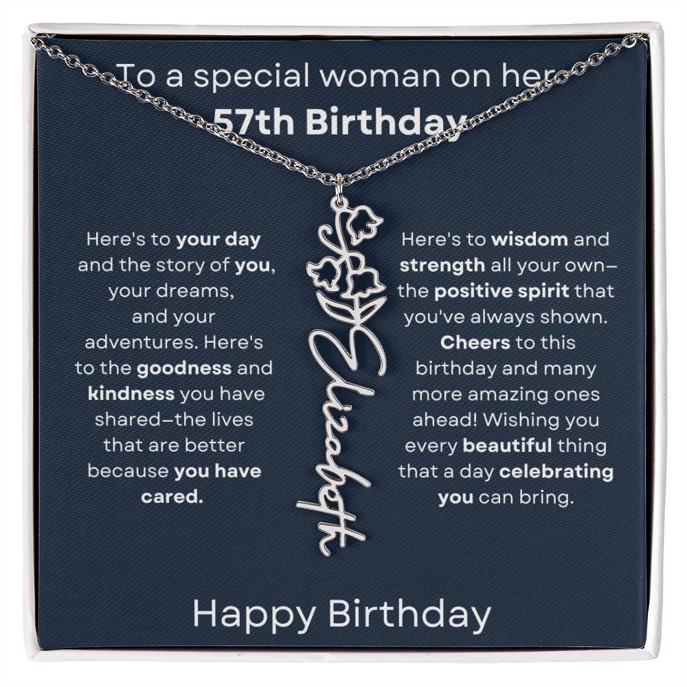 To A Special Woman On Her 57th Birthday - Flower Name Necklace