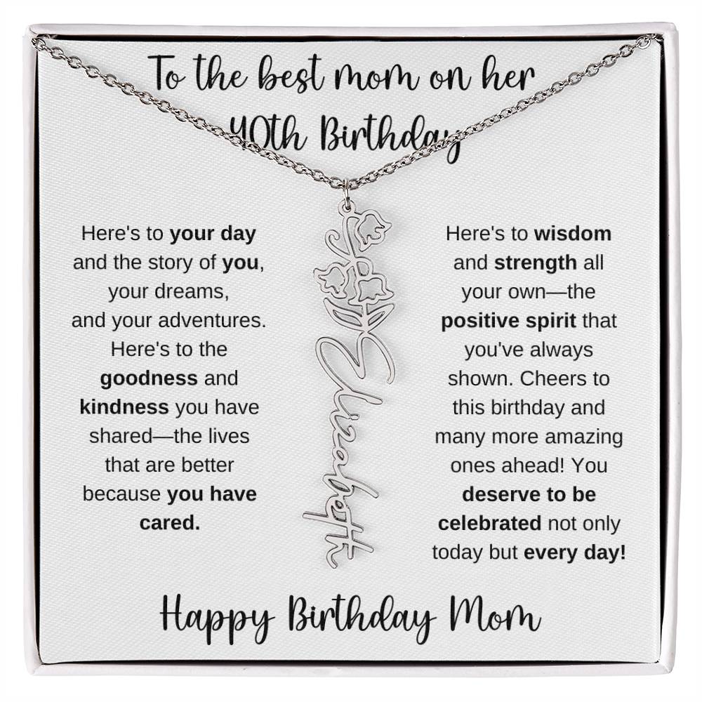 To The Best Mom - Happy 40th Birthday | Flower Name Necklace
