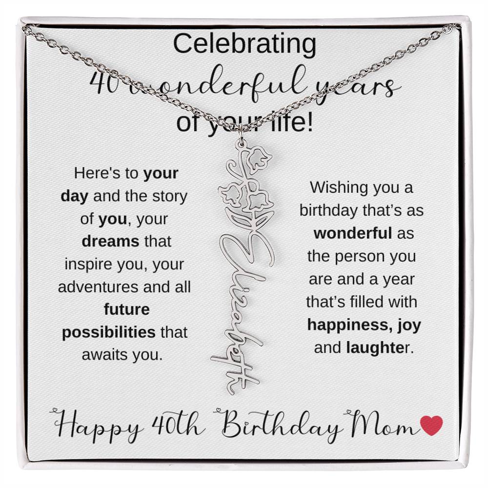 Happy 40th Birthday Mom - Flower Name Necklace