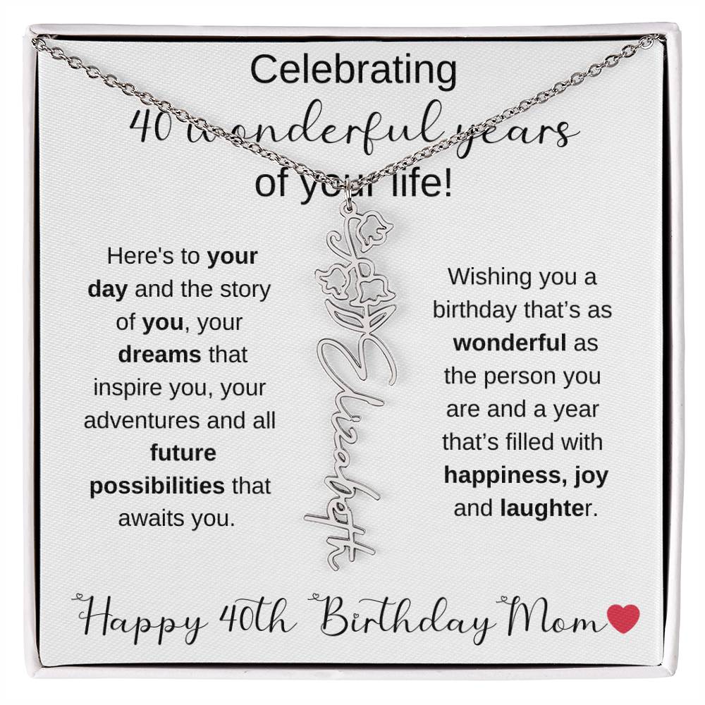Happy 40th Birthday Mom - Flower Name Necklace