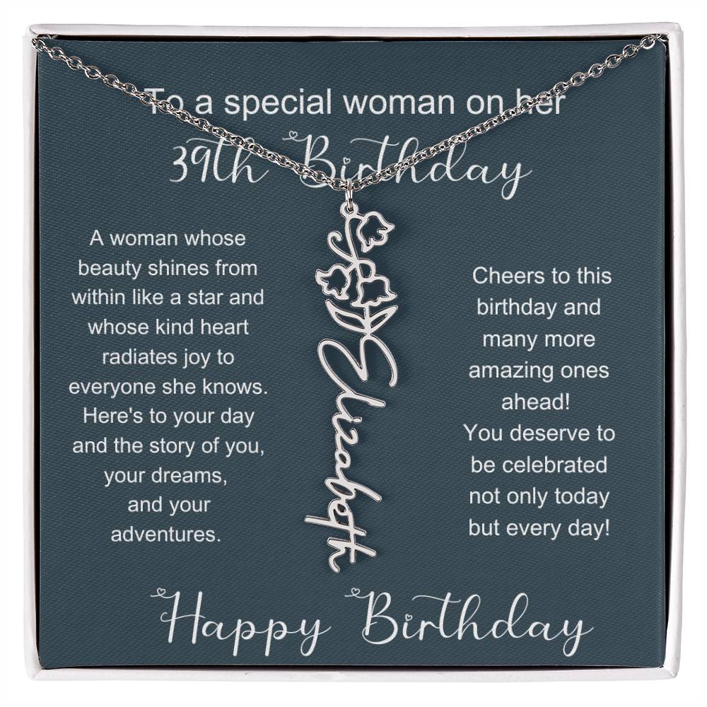 To A Special Woman On Her 39th Birthday | Flower Name Necklace