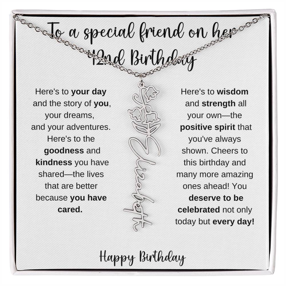 To A Special Friend - Happy 42nd Birthday - Flower Name Necklace