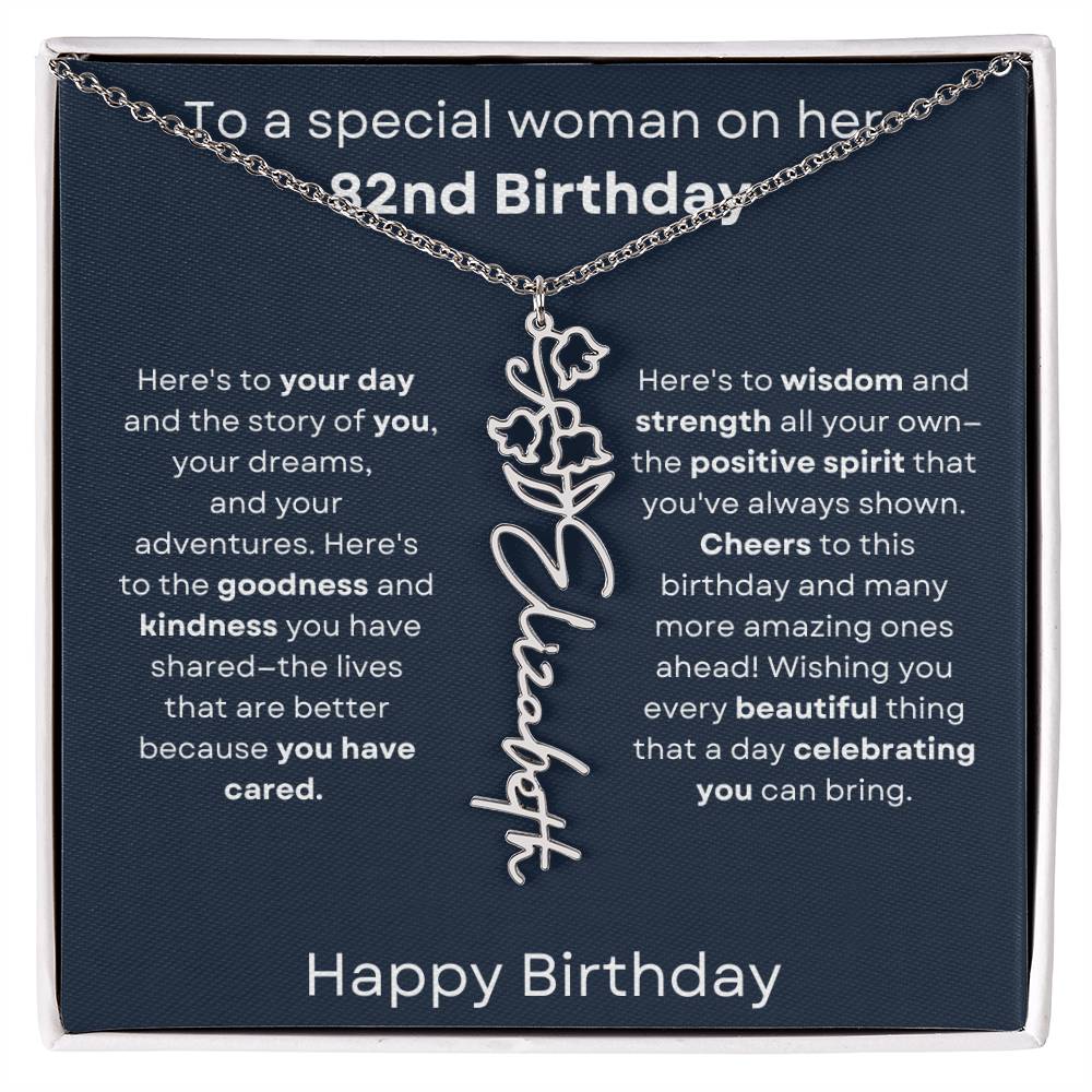 To A Special Woman On Her 82nd Birthday - Flower Name Necklace