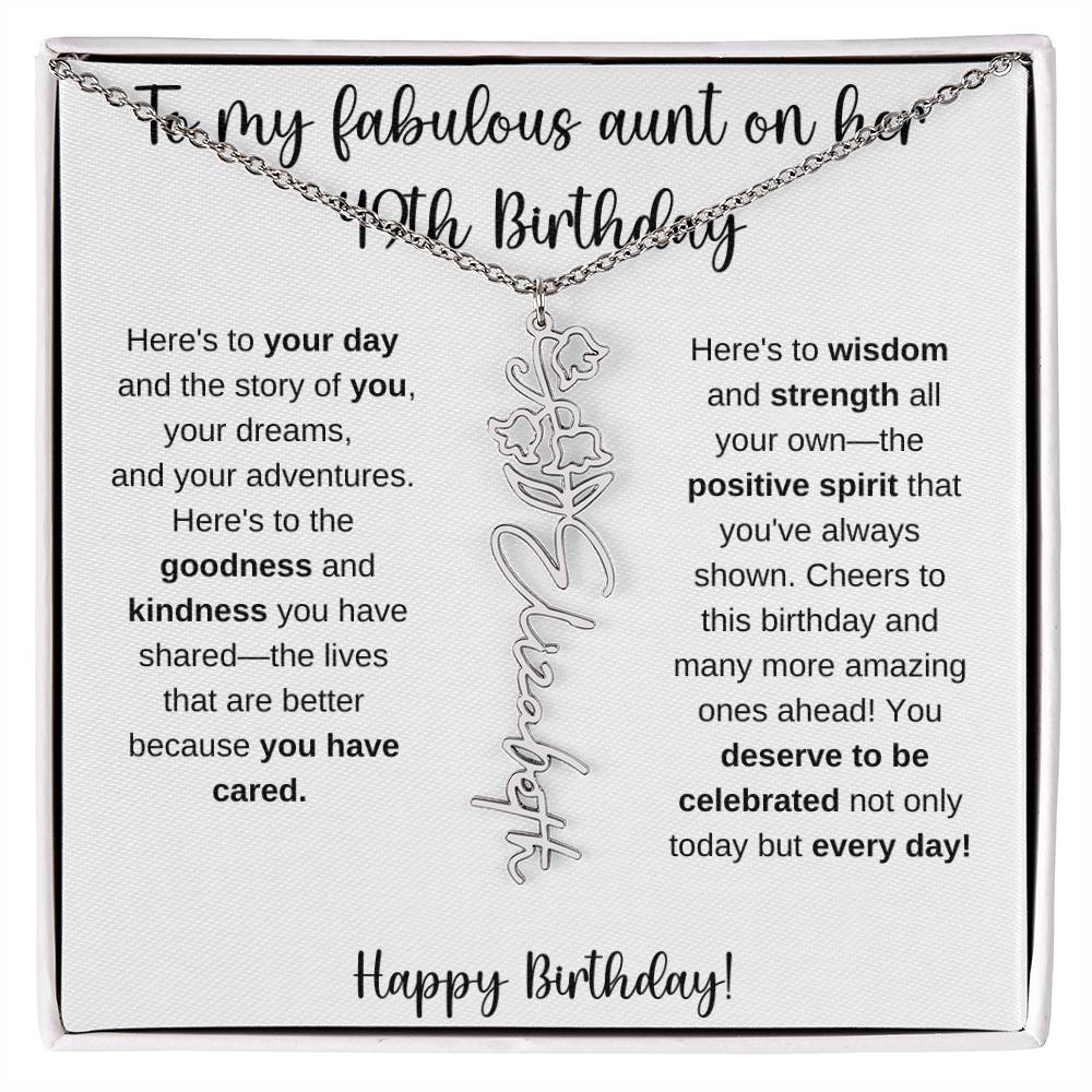 To My Fabulous Aunt - Happy 49th Birthday - Flower Name Necklace