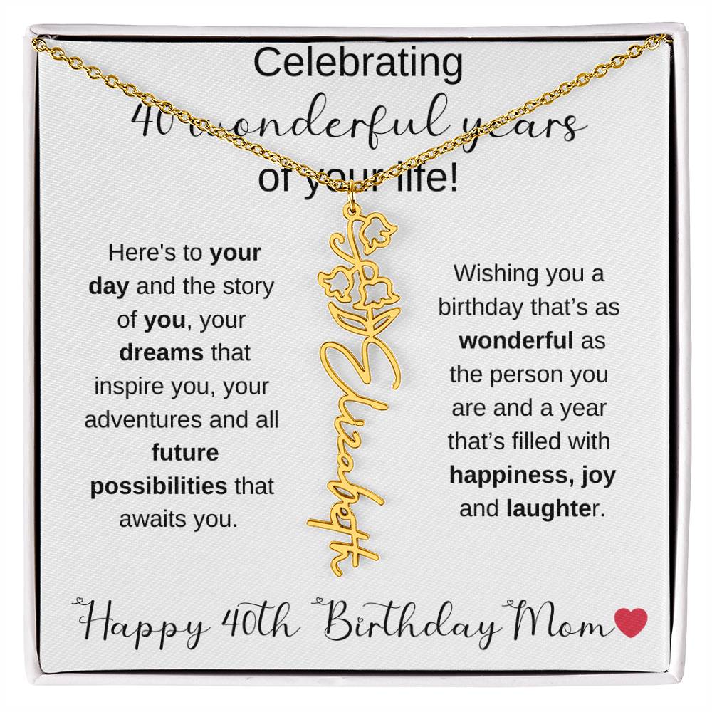 Happy 40th Birthday Mom - Flower Name Necklace