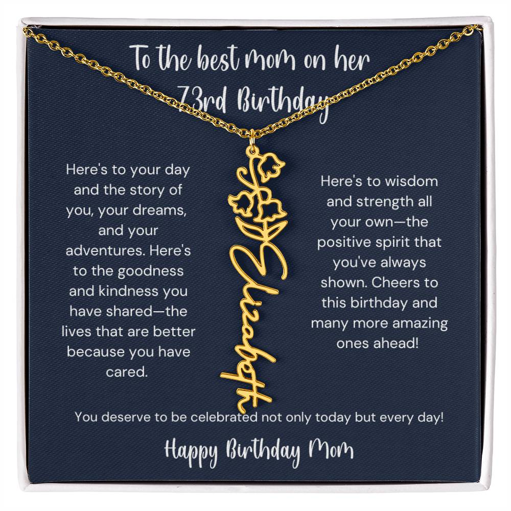 To The Best Mom On Her 73rd Birthday - Flower Name Necklace