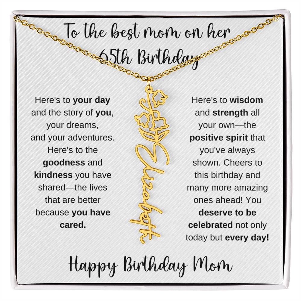 To The Best Mom - Happy 65th Birthday | Flower Name Necklace
