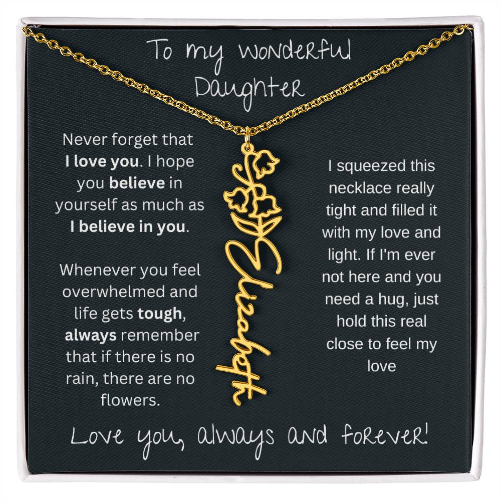 To My Wonderful Daughter Love You Always and Forever | Flower Name Necklace
