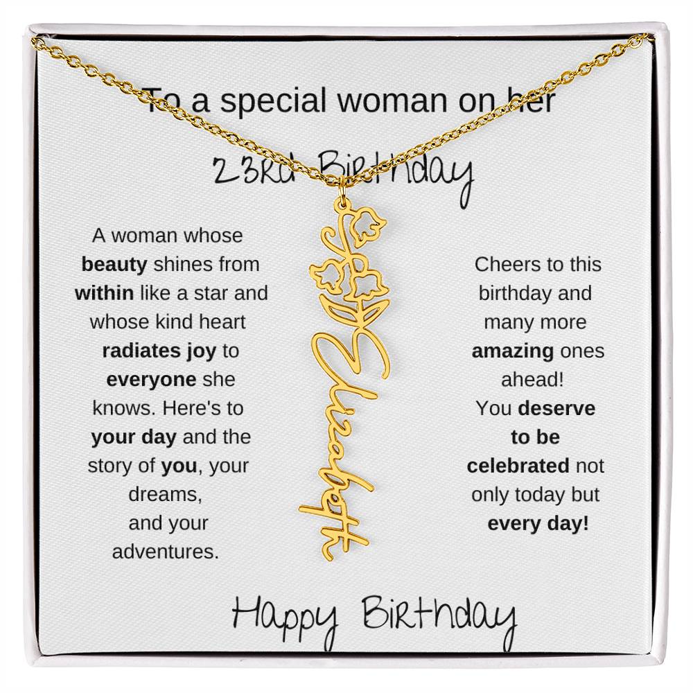 To A Special Women On Her 23rd Birthday - Flower Name Necklace