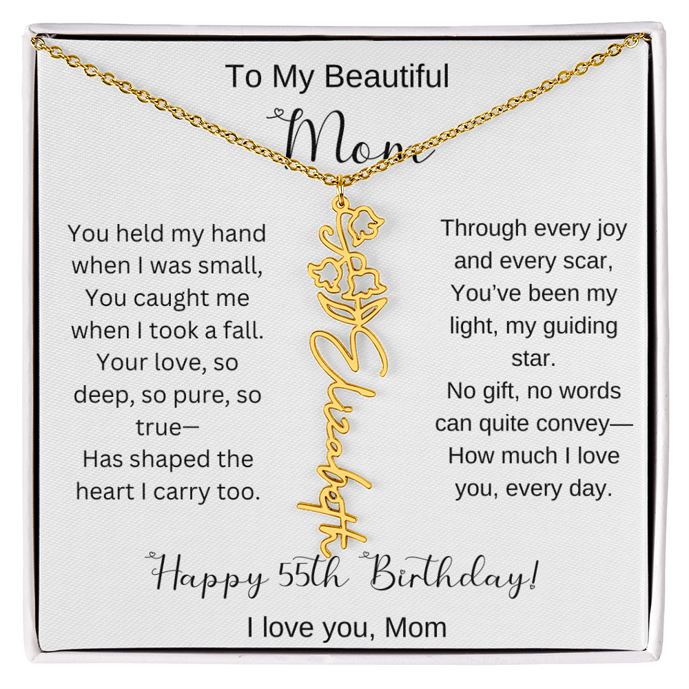 To My Beautiful Mom - Happy 55th Birthday - Flower Name Necklace