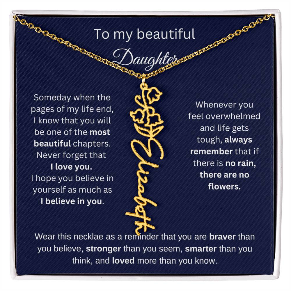 To My Beautiful Daughter - I Believe In You - Birthmonth Flower Name Necklace