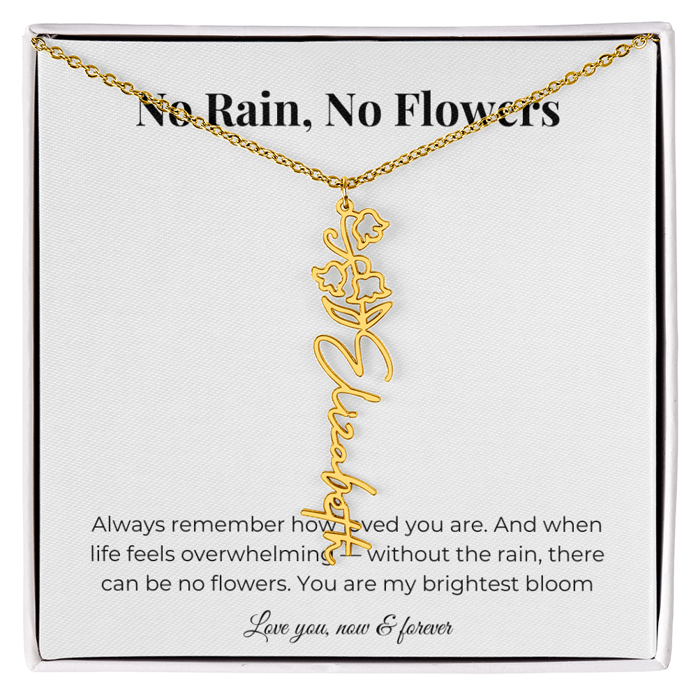 No Rain, No Flowers | You Are My Brightest Bloom | Flower Name Necklace
