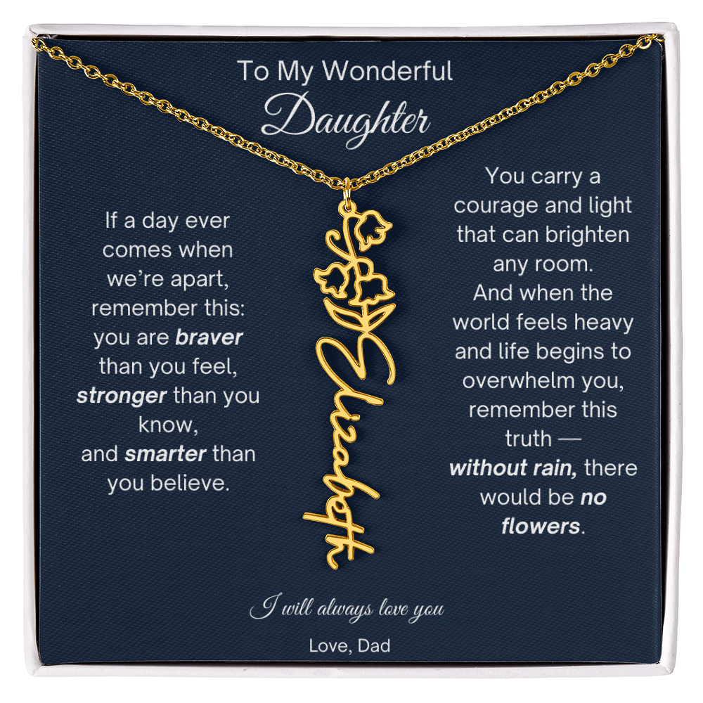 To My Wonderful Daughter - Without Rain, There Would Be No Flowers - Flower Name Necklace